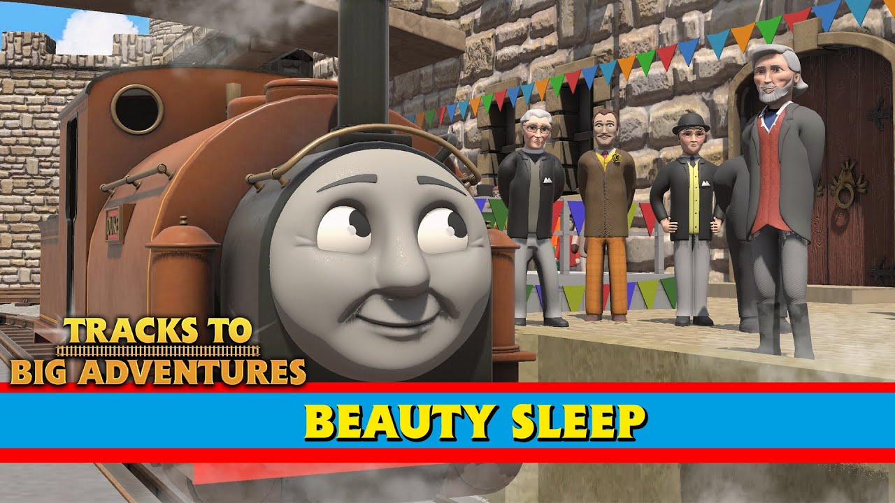 Beauty Sleep | Episode 21 | Tracks to Big Adventures