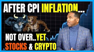 STOCKS \& CRYPTO Ater CPI