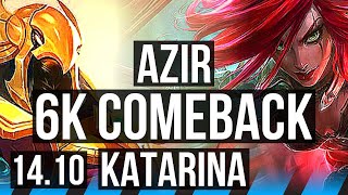 AZIR vs KATARINA (MID) | 6k comeback, 69% winrate | KR Master | 14.10