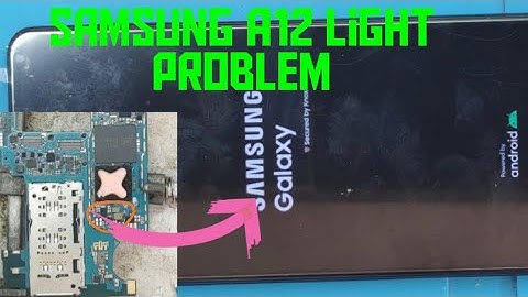 Samsung A12 light display problem/watch the perfect solution
