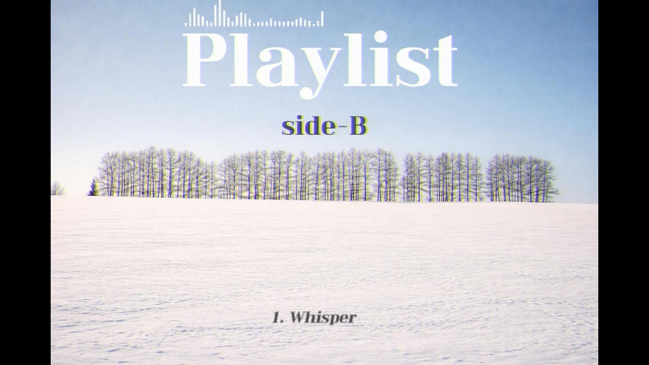 [𝐏𝐥𝐚𝐲𝐥𝐢𝐬𝐭] 비에이의 조용한 겨울❄️ | 삿포로 𝐉-𝐏𝐎𝐏 플레이리스트
