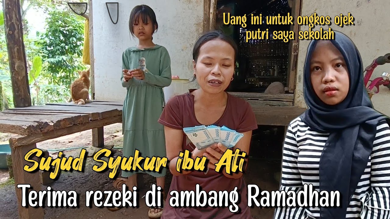 SUJUD SYUKUR IBU ATI TERIMA REZEKI UNTUK BIAYA ONGKOS SEKOLAH PUTRINYA DARI MALAYSIA 