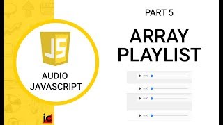 Pemrograman Audio JavaScript  (#5)  -  PLAYLIST menggunakan ARRAY