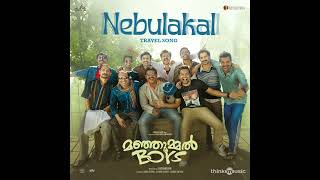 NEBULAKAL SONG | MANJUMMEL BOYS | #manjummel #MANJUMMELBOYSTHEMOVIE