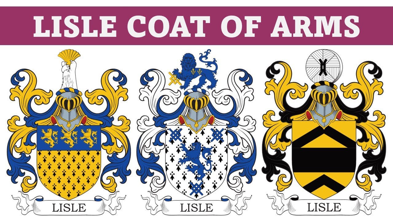 lisle-coat-of-arms-family-crest-symbols-bearers-history-youtube