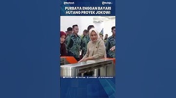 TAK MAU BAYAR HUTANG PROYEK ERA JOKOWI, MENKEU PURBAYA BANJIR DUKUNGAN #Shorts