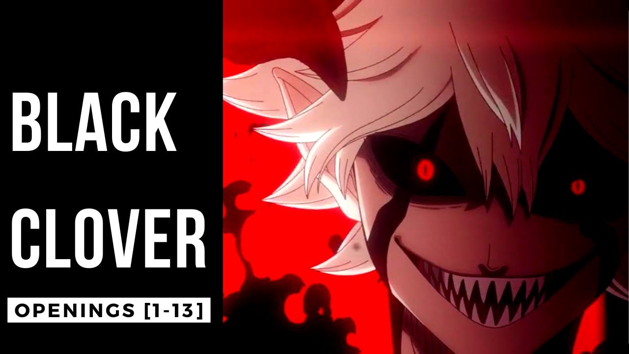 Black Clover Opening Top (113) YouTube