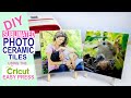 How to Sublimate Photo Ceramic Tiles Using the Cricut Easy Press | DIY Photo Ceramic Tiles.