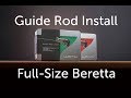 LaserMax Glock Guide Rod Installation for Beretta Pistols