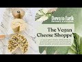 The Vegan Cheese Shoppe  | Local Business Spotlight