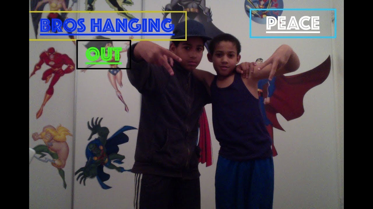 Bros hanging out - YouTube