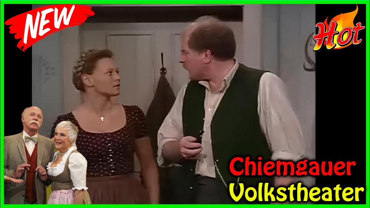 Chiemgauer Volkstheater Neu 2026💖Der König von Hohenmoos💖Chiemgauer Volkstheater Vollständige Folgen