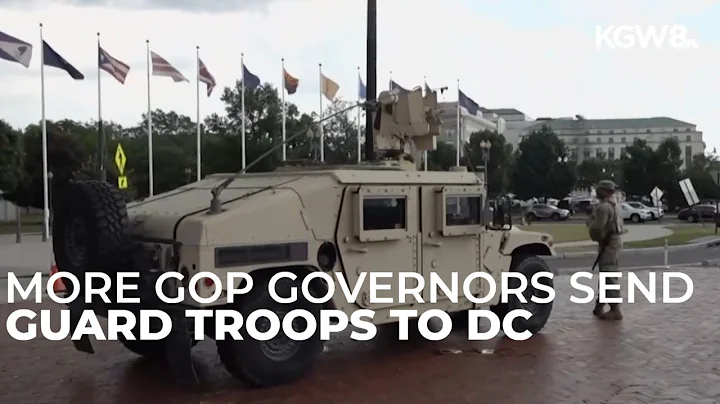 GOP governors send Guard troops to D.C. as Trump orders crackdown on crime