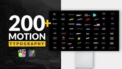 Top Apple Motion Projects: Motion Typography For FCPX