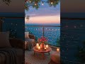 easide Serenity at Sunset 🥰 #rusticarchitecture #sunsetvibes #cozybalcony #seaview #homedecor