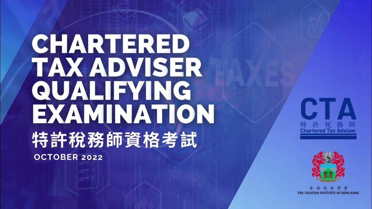 Chartered Tax Adviser (CTA) Qualifying Examination Introduction