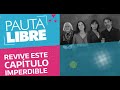 Pauta Libre: Programa del 21 de Marzo 2021