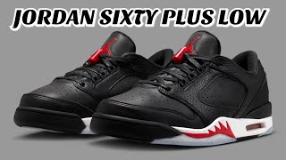 JORDAN SIXTY PLUS LOW 