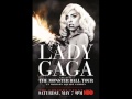 Lady Gaga - So Happy I Could Die (Live at Madison Square Garden) (Audio)