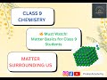 Matter in Our Surroundings | Introduction | Class 9 Chemistry Chapter 1 | CBSE NCERT