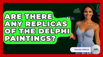 Are There Any Replicas Of The Delphi Paintings? - Talking Greece