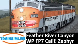 Let's Play Train Simulator 2016 - Feather River Canyon, FP7 California Zephyr