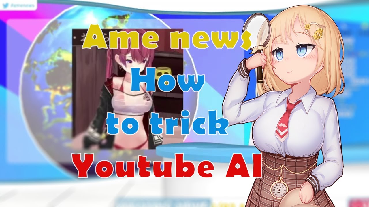 Ame News on how to trick the Youtube AI....
