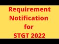 Requirement Notification for STGT 2022