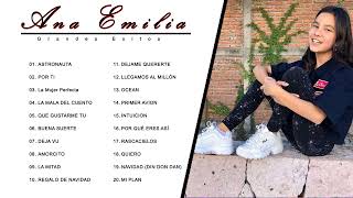 Ana Emilia || Grandes éxitos de Ana Emilia 2023 - Las mejores canciones de Ana Emilia