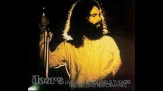 The Doors Live At The Aquarius Theater,  Hollywood, CA  July 21, 1969 The Second Performance