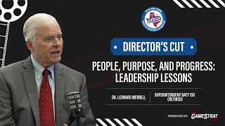 People, Purpose, and Progress: Leadership Lessons with Dr. Leonard Merrell