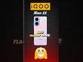 iQOO NEO 11🤯 Best flagship phone 🔥 | #shorts #iqooneo11 #smartphone