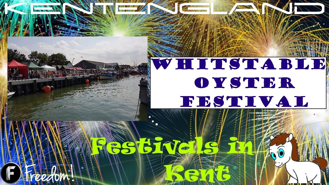 Whitstable Oyster Festival.