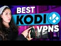 Best VPN for KODI: Tested Recommendations
