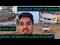 Vlog45 sagar di vohti ali indica krvai modify  sidhu moosewala death point  village life 