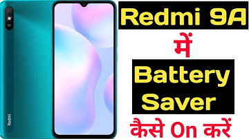 How to on battery saver in redmi 9A || Redmi 9A me battery saver kaise on kare ||