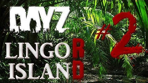 ☠ DayZ Lingor Island: ExpeditionZ - EP2