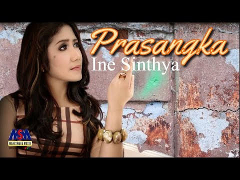 Ine Sinthya - Prasangka (Official Music Video)