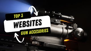 Top 5 Websites For Gun Accessories , Night sights,Tactical Lights, Red Dot, Etc.