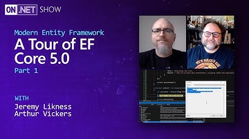 Modern Entity Framework: A Tour of EF Core 5.0 pt 1