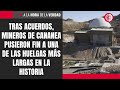 Tras acuerdos, mineros de Cananea pusieron fin a una de las huelgas más largas en la historia