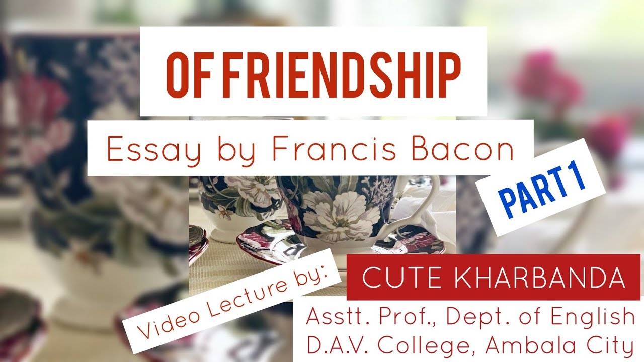 of friendship essay by francis bacon