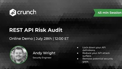 API RIsk Audit - Online Demo - July 2022