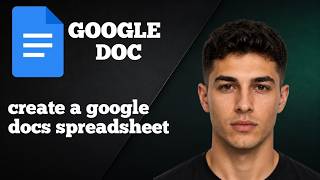How to Create a Google Docs Spreadsheet (Sheets Integration Tutorial 2025)