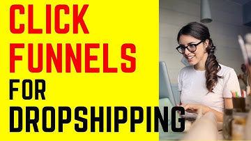 How To Use Clickfunnels For Dropshipping (Step By Step)