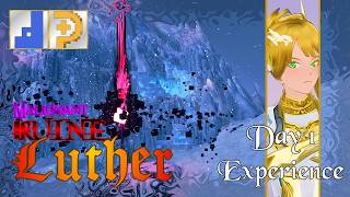 The Day 1 Malignant Luther Experience (Luther, False Conqueror Manifest) [PSO2:NGS]