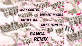 Gan-Ga Remix (Clean Version) Bryant Myers Ft. Anuel AA, Jhay Cortez & Myke Towers