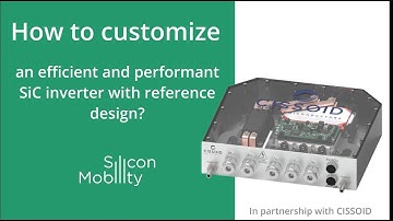 How to customize an efficient and performant SiC inverter with reference design?