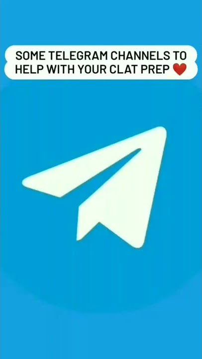 Telegram Channels that will help with your CLAT prep and provide free resources 🍀🌟