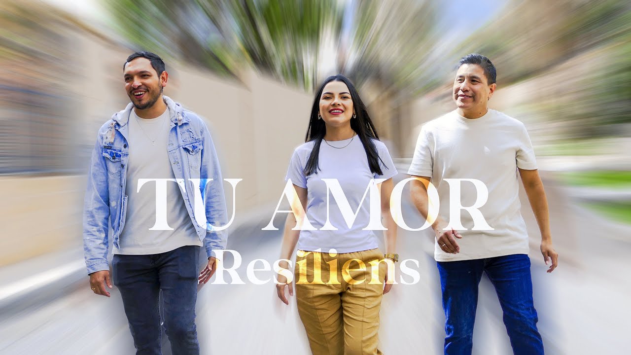 Tu Amor | Resiliens | Video Clip Oficial //Musica Cristiana//